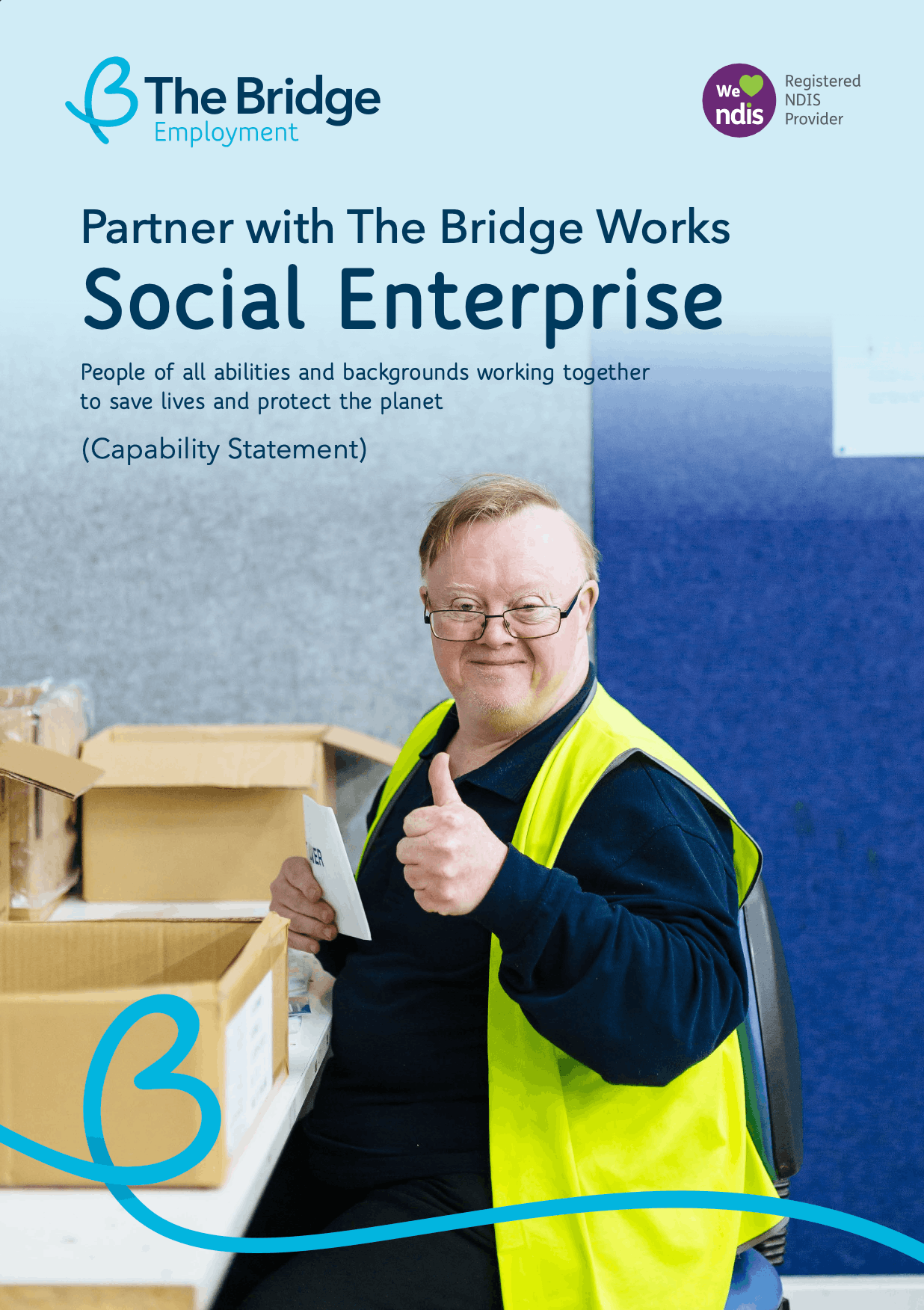 Cover page for The Bridge Works Social Enterprise capability statement, with a worker in a hi-vis vest giving a thumbs up beside boxes.